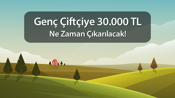 Genç Çiftçi Hibe Desteği Başvuruları
